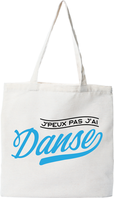 Tote bag coton recyclé j'peux pas j'ai danse