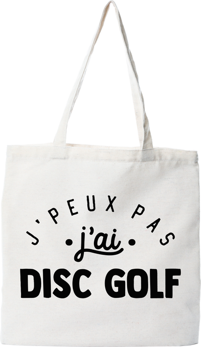 Tote bag coton recyclé j'peux pas j'ai disc golf 2