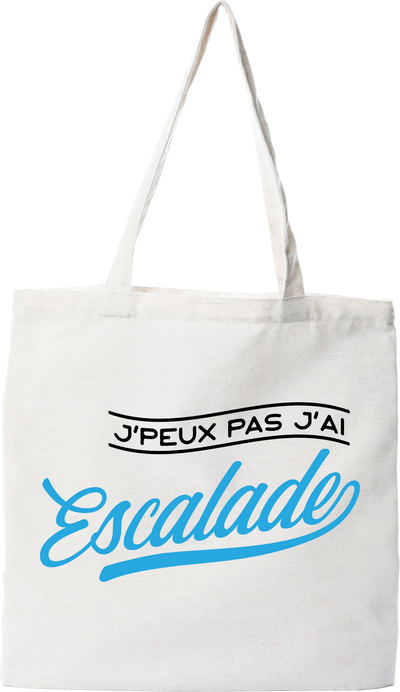 Tote bag coton recyclé j'peux pas j'ai escalade