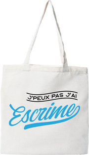 Tote bag coton recyclé j'peux pas j'ai escrime