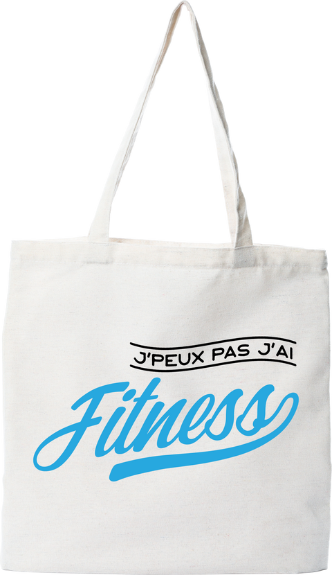 Tote bag coton recyclé j'peux pas j'ai fitness