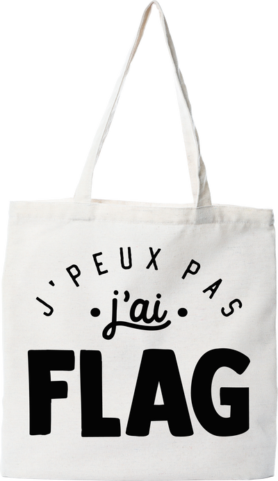 Tote bag coton recyclé j'peux pas j'ai flag 2