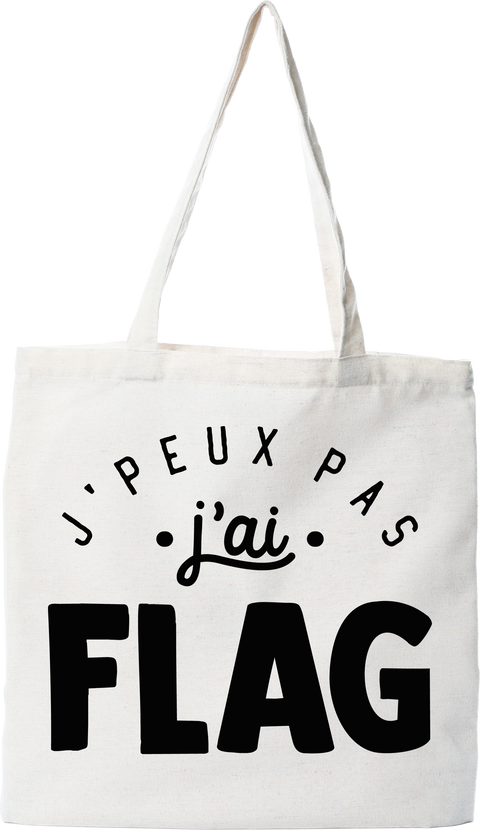 Tote bag coton recyclé j'peux pas j'ai flag 2