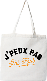 Tote bag coton recyclé j'peux pas j'ai foot