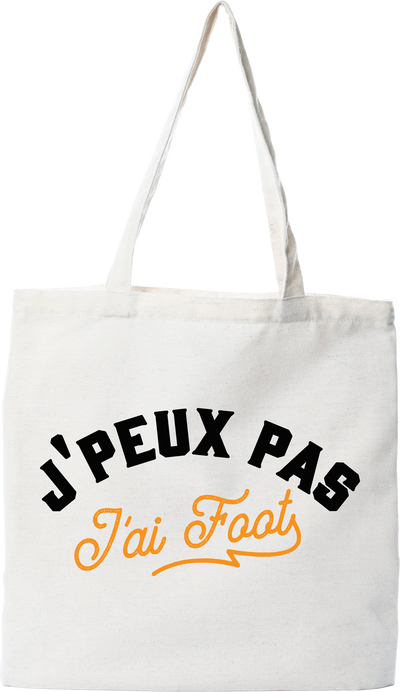 Tote bag coton recyclé j'peux pas j'ai foot