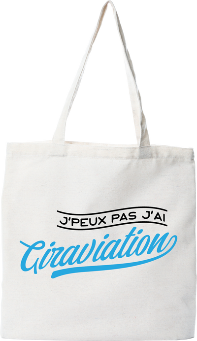Tote bag coton recyclé j'peux pas j'ai giraviation