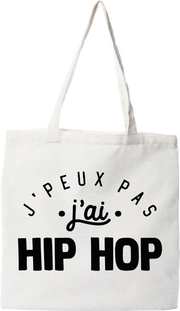 Tote bag coton recyclé j'peux pas j'ai hip hop 2