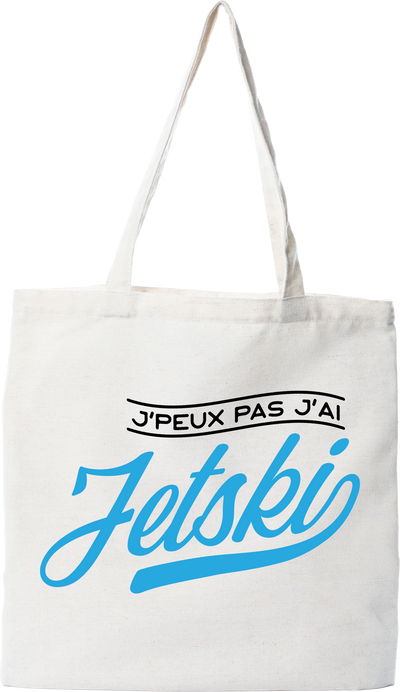 Tote bag coton recyclé j'peux pas j'ai jetski