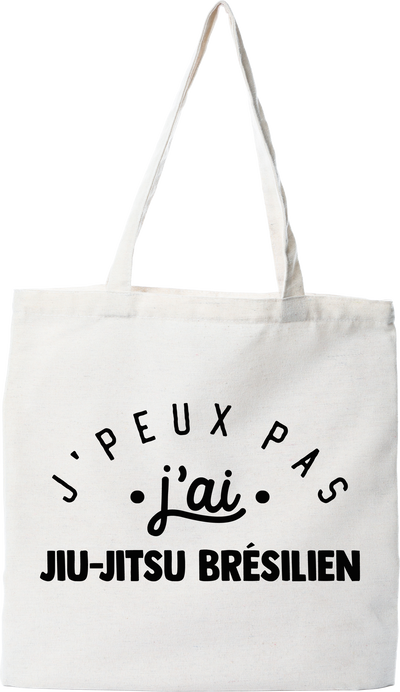 Tote bag coton recyclé j'peux pas j'ai jiu-jitsu bresilien