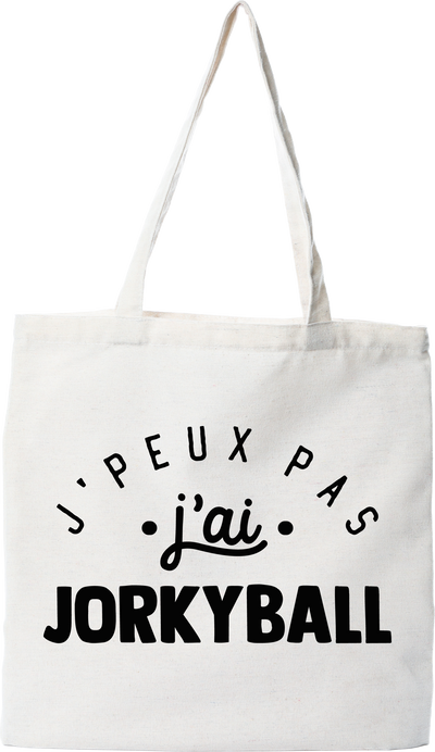 Tote bag coton recyclé j'peux pas j'ai jorkyball 2