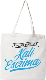 Tote bag coton recyclé j'peux pas j'ai kali escrima