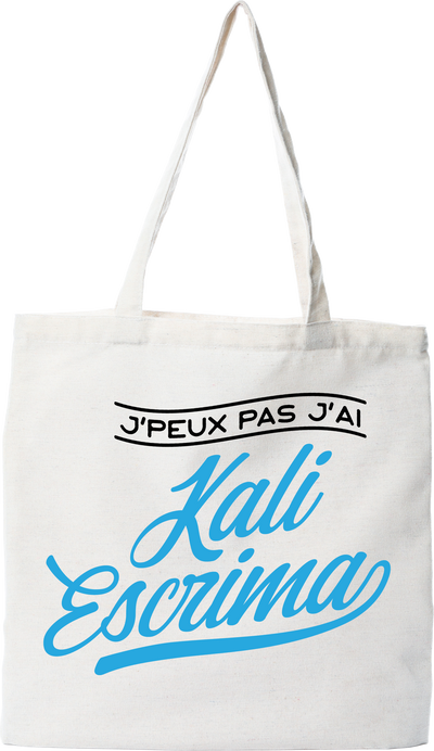 Tote bag coton recyclé j'peux pas j'ai kali escrima
