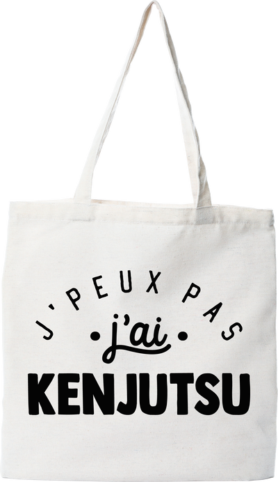 Tote bag coton recyclé j'peux pas j'ai kenjutsu 2