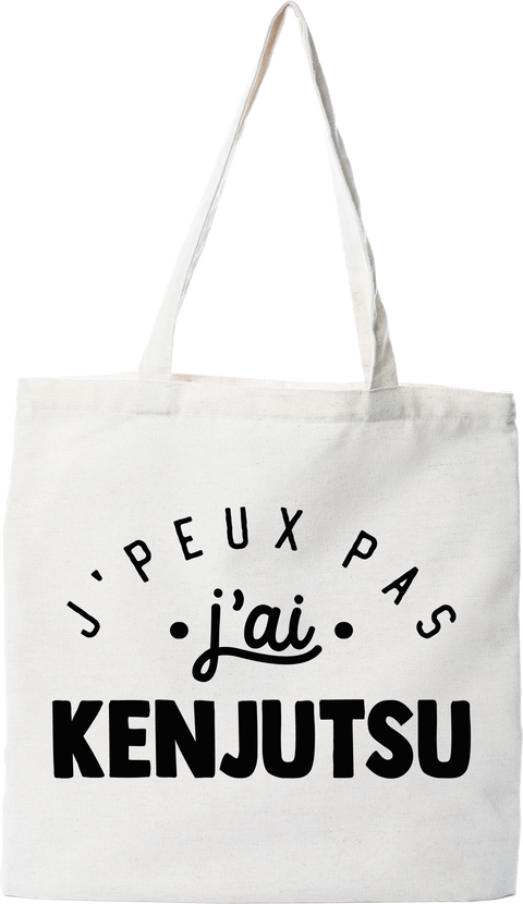 Tote bag coton recyclé j'peux pas j'ai kenjutsu 2