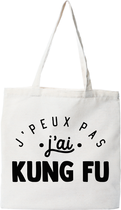 Tote bag coton recyclé j'peux pas j'ai kung fu 2