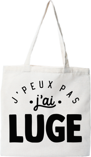 Tote bag coton recyclé j'peux pas j'ai luge 2
