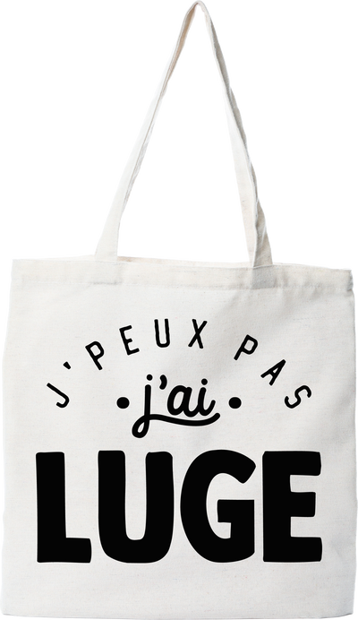 Tote bag coton recyclé j'peux pas j'ai luge 2