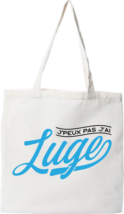 Tote bag coton recyclé j'peux pas j'ai luge
