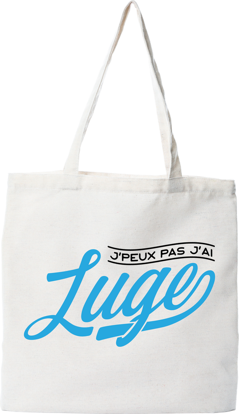 Tote bag coton recyclé j'peux pas j'ai luge