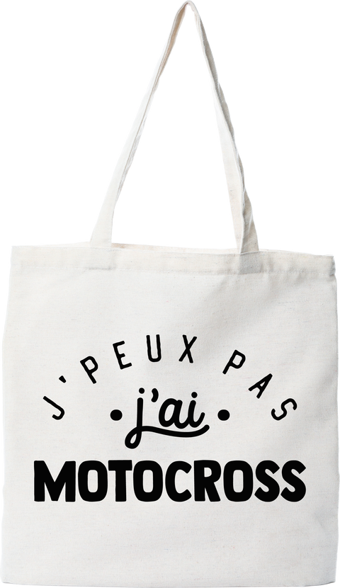 Tote bag coton recyclé j'peux pas j'ai motocross 2