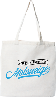 Tote bag coton recyclé j'peux pas j'ai motoneige