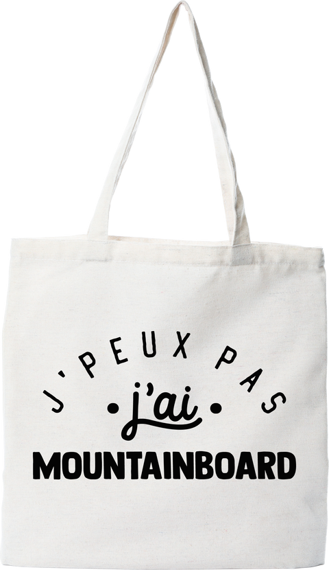 Tote bag coton recyclé j'peux pas j'ai mountainboard 2