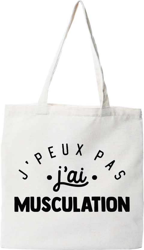Tote bag coton recyclé j'peux pas j'ai musculation 2