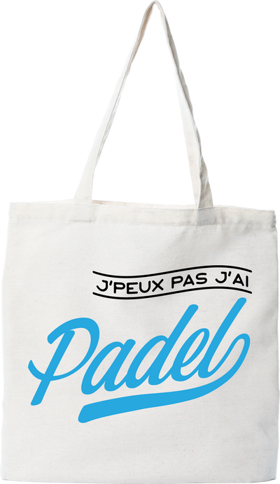 Tote bag coton recyclé j'peux pas j'ai padel