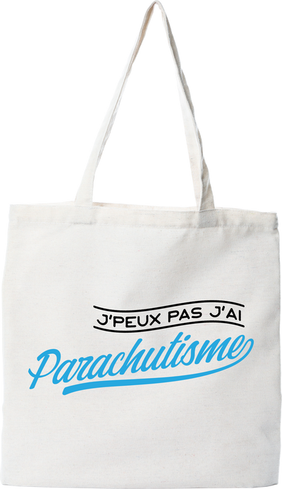 Tote bag coton recyclé j'peux pas j'ai parachutisme