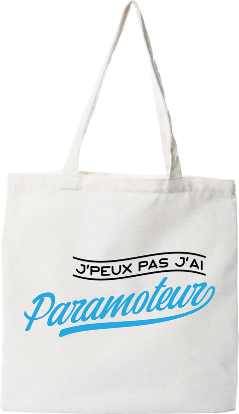 Tote bag coton recyclé j'peux pas j'ai paramoteur