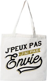 Tote bag coton recyclé j'peux pas j'ai pas envie !