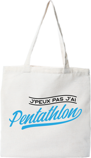 Tote bag coton recyclé j'peux pas j'ai pentathlon