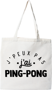 Tote bag coton recyclé j'peux pas j'ai ping-pong 2