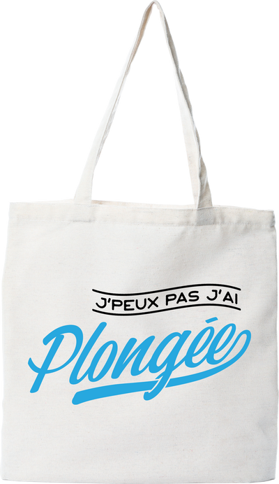 Tote bag coton recyclé j'peux pas j'ai plongée