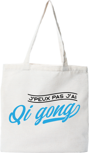 Tote bag coton recyclé j'peux pas j'ai qi gong