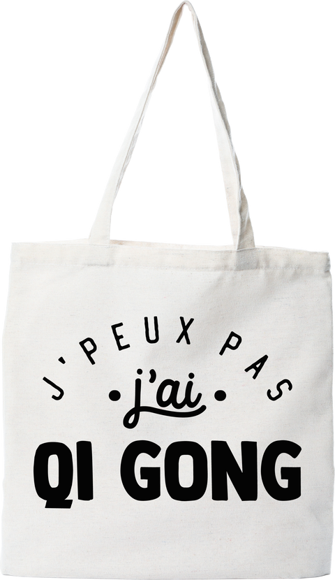 Tote bag coton recyclé j'peux pas j'ai qi gong 2