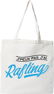 Tote bag coton recyclé j'peux pas j'ai rafting