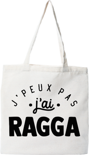 Tote bag coton recyclé j'peux pas j'ai ragga 2