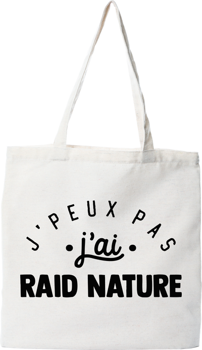 Tote bag coton recyclé j'peux pas j'ai raid nature 2