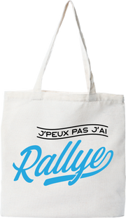 Tote bag coton recyclé j'peux pas j'ai rallye
