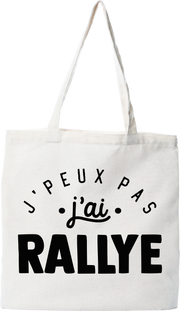 Tote bag coton recyclé j'peux pas j'ai rallye 2