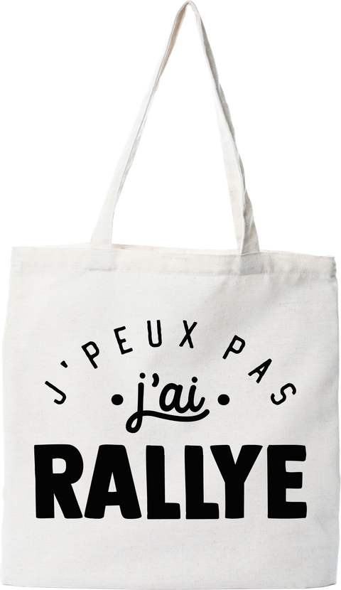 Tote bag coton recyclé j'peux pas j'ai rallye 2
