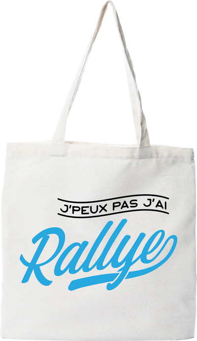 Tote bag coton recyclé j'peux pas j'ai rallye