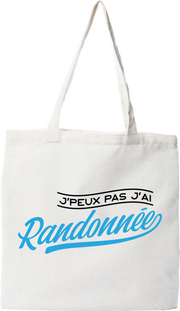 Tote bag coton recyclé j'peux pas j'ai randonnée