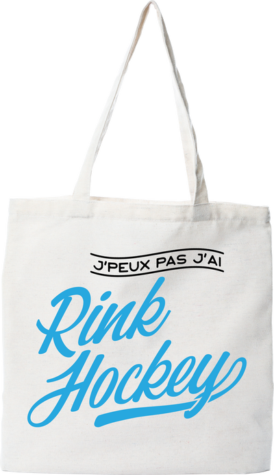 Tote bag coton recyclé j'peux pas j'ai rink hockey