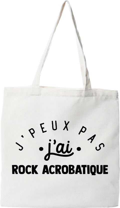 Tote bag coton recyclé j'peux pas j'ai rock acrobatique 2