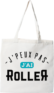 Tote bag coton recyclé j'peux pas j'ai roller 3