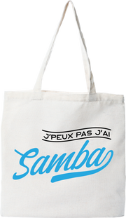 Tote bag coton recyclé j'peux pas j'ai samba