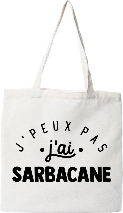 Tote bag coton recyclé j'peux pas j'ai sarbacane 2