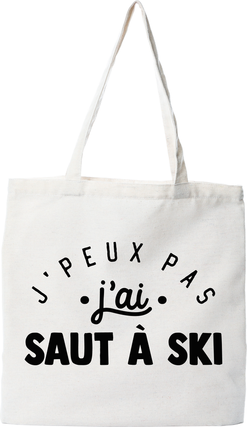 Tote bag coton recyclé j'peux pas j'ai saut à ski 2